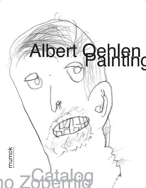 Cover of the publication Albert Oehlen. Painting 