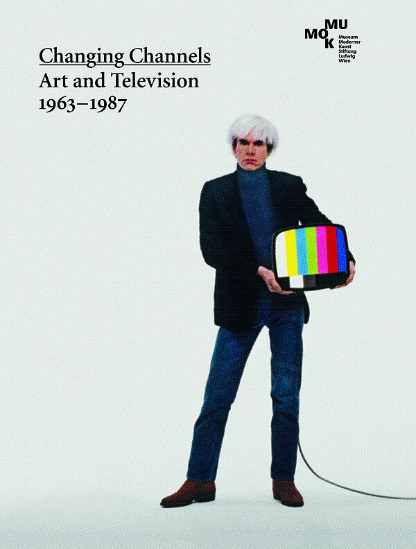 Cover of the publication Changing Channels. Art and Television 1963-1987