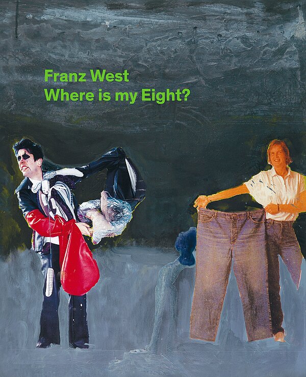 Cover of the publication Franz West. Where is my Eight?