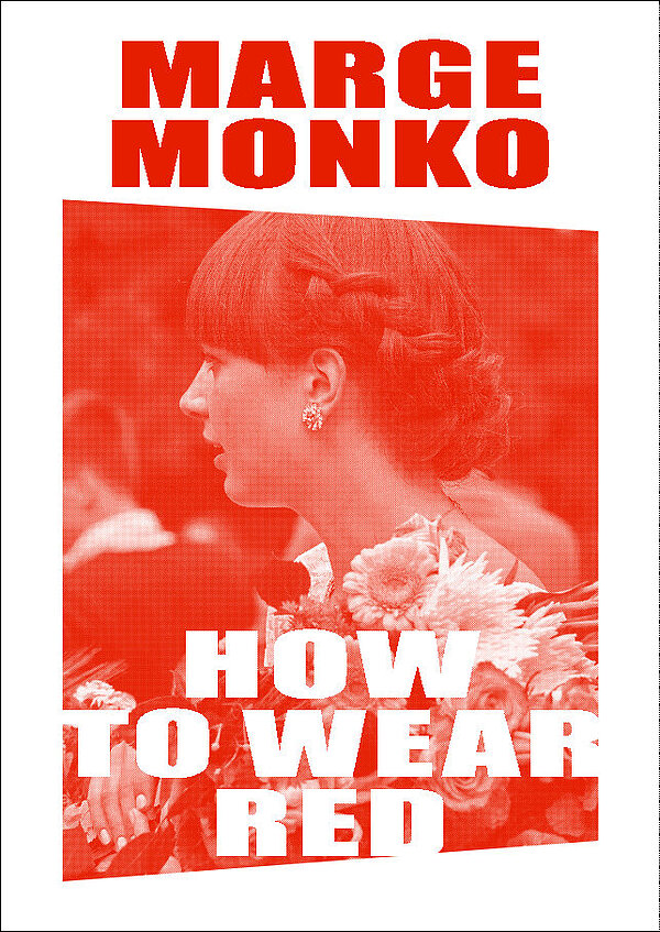 Cover of the publication Marge Monko. How to wear Red 