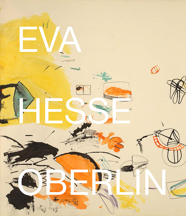 Cover of the publication  Forms Larger and Bolder: EVA HESSE OBERLIN 