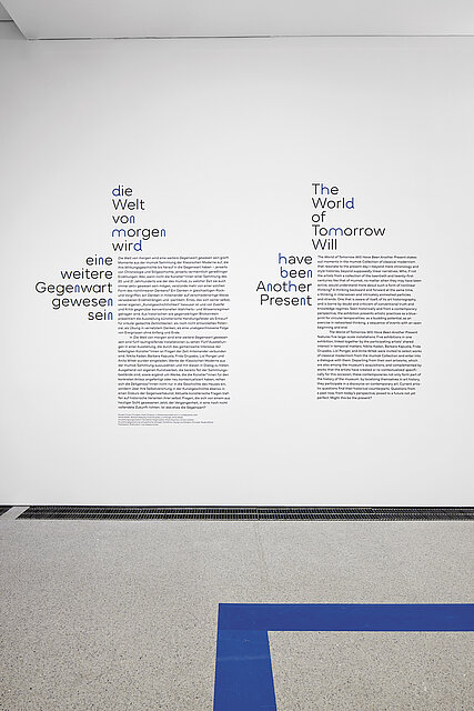 Ausstellungsansicht Die Welt von morgen wird eine weitere Gegenwart gewesen sein