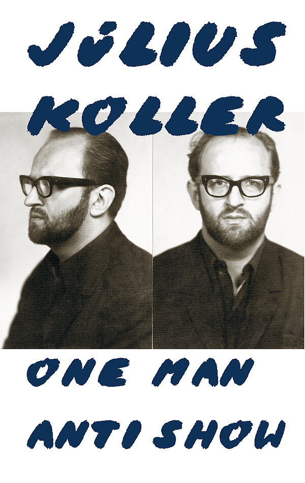 Cover der Publikation Julius Koller. One Man Antishow